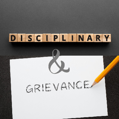 Disciplinary & Grievance: What you need to know